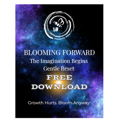 Blooming Forward — The Imagination Begins Gentle Reset (Mobile Edition)